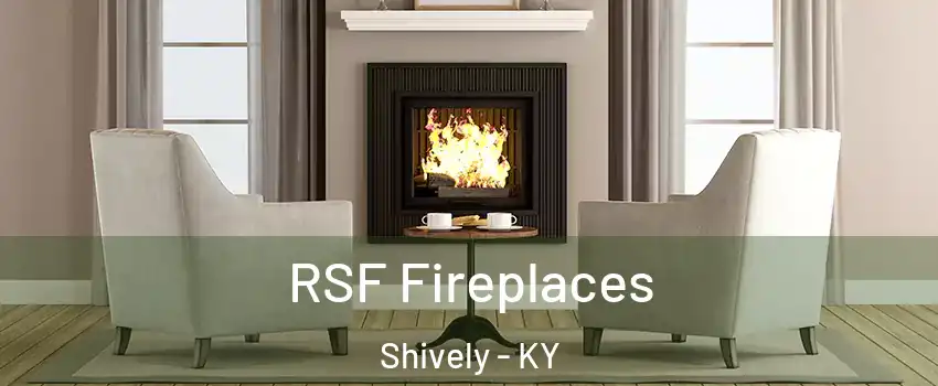  RSF Fireplaces Shively - KY